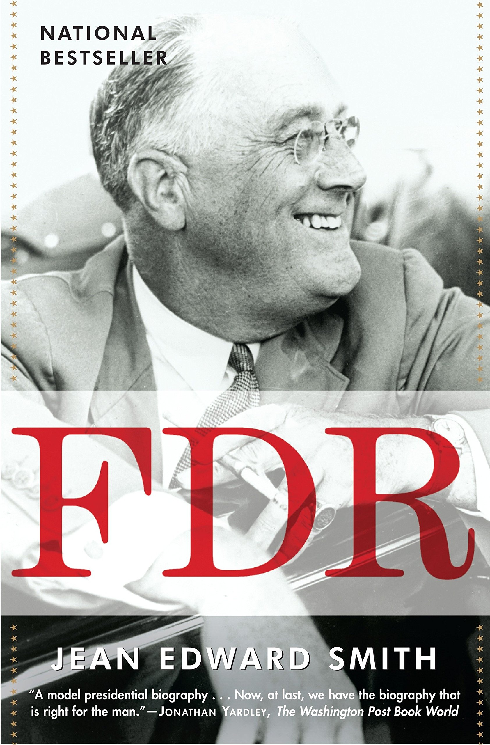 “FDR” by Jean Edward Smith – Ian Welsh